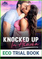 Knocked Up in Alaska (Captivity Alaska, #3)