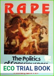 Rape: The Politics of Consciousness