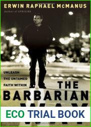 The Barbarian Way: Unleash the Untamed Faith Within