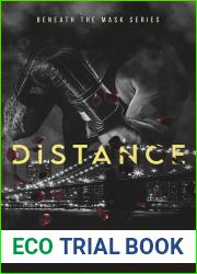 Distance (Beneath The Mask, #1)