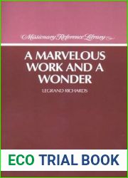 A Marvelous Work and a Wonder