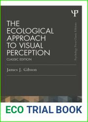 The Ecological Approach to Visual Perception