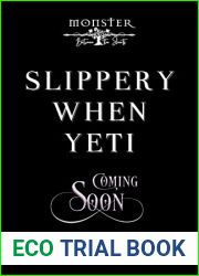Slippery When Yeti: Monster Between the Sheets: Season 2