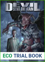 Devil Sent the Rain (Rock Band Fights Evil, #4)