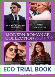 Modern Romance May 2023 Books 5-8: What Her Sicilian Husband Desires Secretly Pregnant by the Tycoon Kidnapped for the Acosta Heir Rivals at the Royal Altar