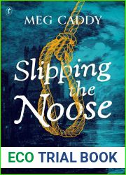 Slipping the Noose