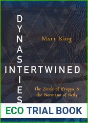 Dynasties Intertwined: The Zirids of Ifriqiya and the Normans of Sicily