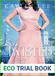 Twisted: Belle|s Story (Destined, #3)