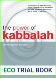 The Power of Kabbalah: Technology for the Soul