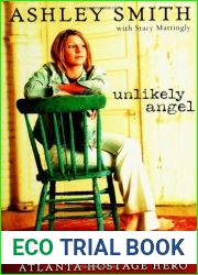 Unlikely Angel: The Untold Story of the Atlanta Hostage Hero