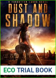Dust and Shadow (Forgotten Lands, #1)