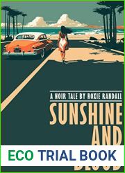 Sunshine and Blood: A Noir Tale
