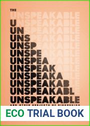 The Unspeakable: And Other Subjects of Discussion