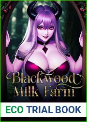 Blackwood Milk Farm: Book 2: A Mist Valley Slice of Life Adventure