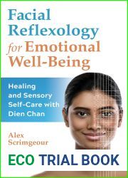 Facial Reflexology for Emotional Well-Being: Healing and Sensory Self-Care with Dien Chan