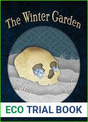 The Winter Garden (The Ingenious Mechanical Devices #2)