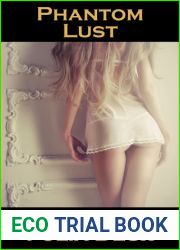 Phantom Lust (Phantom Lust, Part One) Paranormal Erotica