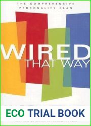 Wired that Way: The Comprehensive Personality Plan
