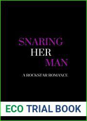 Snaring Her Man: A Rockstar Romance