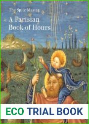 The Spitz Master: A Parisian Book of Hours (Getty Museum Studies on Art)