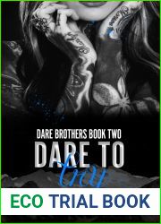 Dare to Try (Dare Brothers Book 2)