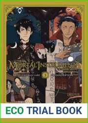 The Mortal Instruments: The Graphic Novel, Vol. 3 (The Mortal Instruments: The Graphic Novel, 3)