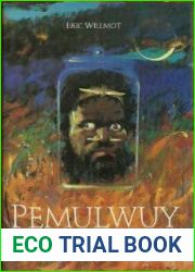 Pemulwuy, The Rainbow Warrior