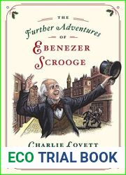 The Further Adventures of Ebenezer Scrooge