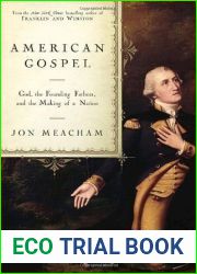 American Gospel: God, the Founding Fathers, and the Making of a Nation