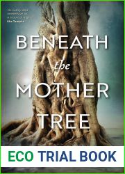 Beneath the Mother Tree