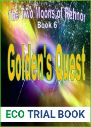 Golden|s Quest (The Two Moons of Rehnor, #6)
