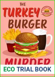 The Turkey Burger Murder (A Sleepy Creek Cozy Mystery Book 4)