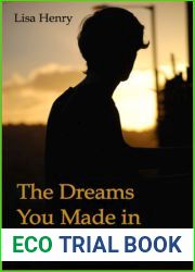 The Dreams You Made in the Dirt