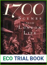 1700: Scenes from London Life