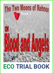 Of Blood and Angels (The Two Moons of Rehnor, #3)