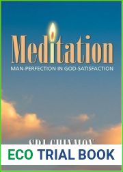 Meditation: Man-perfection in God-satisfaction