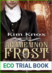 Agamemnon Frost and the Crown of Towers (Agamemnon Frost, #3)