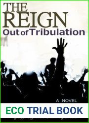 Out of Tribulation (The Reign, #1)