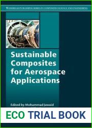 Sustainable Composites for Aerospace Applications (Woodhead Publishing Series in Composites Science and Engineering)