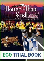 Hotter Than Spell (Elemental Witches of Eternal Springs, #3)