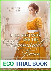 Miss Robinson and the Unsuitable Baron (Wishing Well Seminary #2)