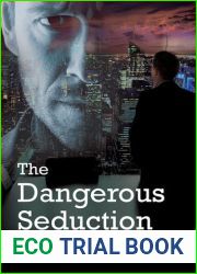 The Dangerous Seduction