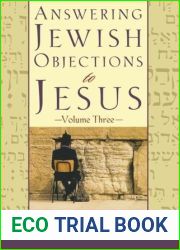 Answering Jewish Objections to Jesus, Volume 3: Messianic Prophecy Objections