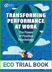Transforming Performance at Work: The Power of Positive Psychology