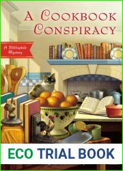 A Cookbook Conspiracy (Bibliophile Mystery #7)