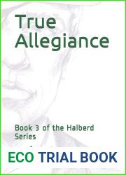 True Allegiance: Book 3 of the Halberd Series