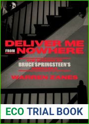 Deliver Me from Nowhere: The Making of Bruce Springsteen|s Nebraska