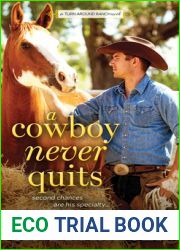 A Cowboy Never Quits (Turn Around Ranch #1)