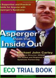 Asperger|s From the Inside Out: A Supportive and Practical Guide for Anyone with Asperger|s Syndrome
