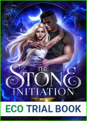 The Stone Initiation (Gargoyles of Stonehaven, #1)